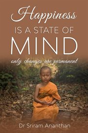 Happiness is a state of mind. Only Changes are Permanent cover image