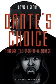 Dante's choice. Through the Eyes of a Menace cover image