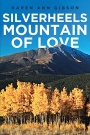 Silverheels mountain of love cover image
