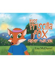 Miss priscilla fox faster than you cover image