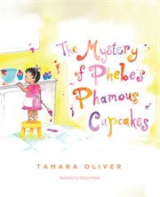 The mystery of phebe's phamous cupcakes cover image