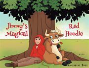 Jimmy's magical red hoodie cover image