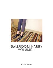 Ballroom harry, volume ii cover image