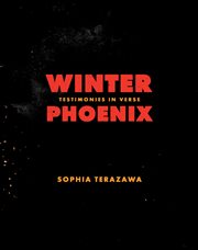 Winter phoenix : testimonies in verse cover image