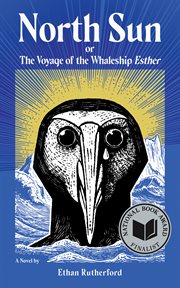 North Sun : Or, the Voyage of the Whaleship Esther cover image