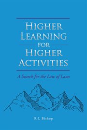 Higher learning for higher activities. A Search for the Law of Laws cover image