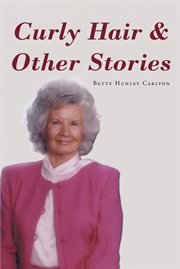 Curly hair & other stories cover image
