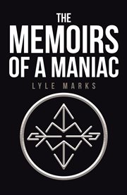 The memoirs of a maniac cover image