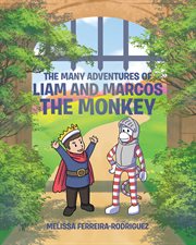 The many adventures of liam and marcos the monkey cover image
