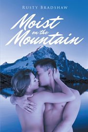Moist on the mountain cover image