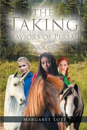The taking. Saviors of Persal cover image