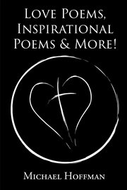 Love poems, inspirational poems & more! cover image