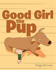Good girl the pup cover image