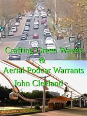 Crafting green waves & aerial podcar warrants cover image