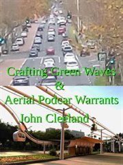 Crafting green waves & aerial podcar warrants cover image