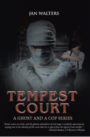 Tempest court. A Ghost and a Cop Series cover image