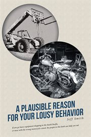 A plausible reason for your lousy behavior cover image