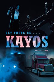 Let there be....... Kayos cover image
