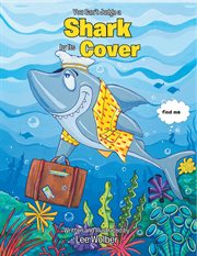 You can't judge a shark by its cover cover image