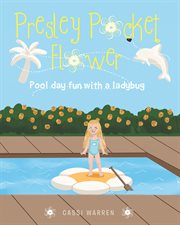 Presley pocket flower. Pool day fun with a ladybug cover image