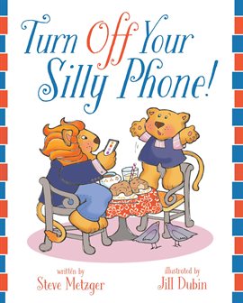 Cover image for Turn Off Your Silly Phone!