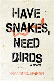 Have snakes, need birds cover image