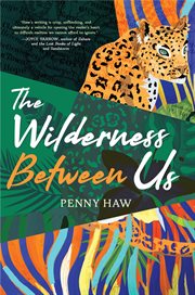 The wilderness between us cover image