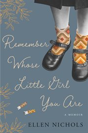 Remember whose little girl you are cover image