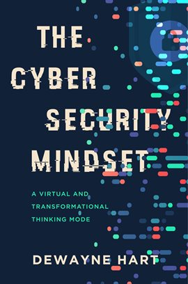 Link to Cyber Security Mindset by Dewayne Hart in the Catalog