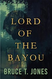 Lord of the bayou cover image