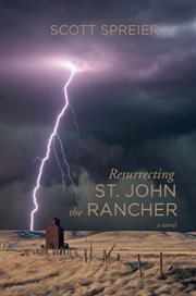Resurrecting st. john the rancher cover image