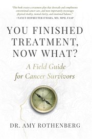 You finished treatment, now what? cover image
