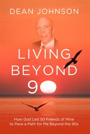 Living beyond 90 cover image
