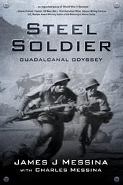 Steel Soldier : Guadalcanal Odyssey cover image