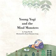 Young yogi and the mind monsters cover image