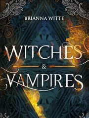 Witches and vampires cover image