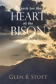 Search for the heart of the bison cover image