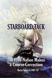 Starboard track. The Free Nation Makes a Course Correction cover image