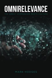 Omnirelevance. The Great Commission Meets Culture cover image