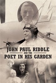 John paul riddle and the poet in his garden cover image