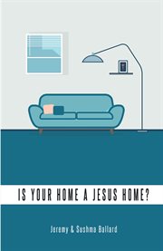 Is your home a jesus home? cover image