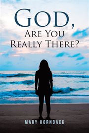 God, are you really there? cover image