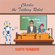 Charlie the talking robot cover image
