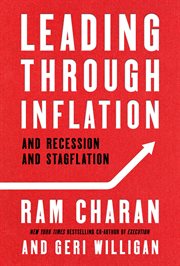 Leading through inflation : and recession and stagflation cover image