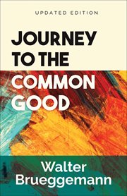 Journey to the Common Good cover image