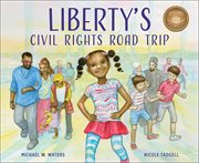 Liberty's civil rights road trip cover image