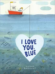 I love you, Blue cover image