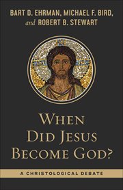 When did jesus become god? cover image