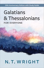 Galatians and Thessalonians for Everyone : with Study Guide cover image
