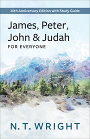 James, Peter, John and Judah for Everyone : with Study Guide cover image